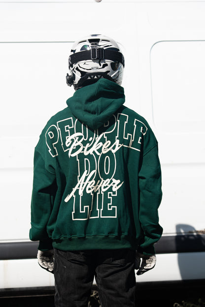 “BIKES NEVER LIE” DARK EMERALD